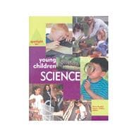 Spotlight on Young Children and Science 9781928896104