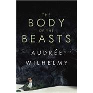 The Body of the Beasts 9781487006105
