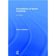 Foundations of Sports Coaching: second edition 9780415746106