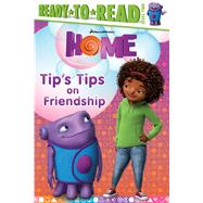 Tip's Tips on Friendship 9781481426107