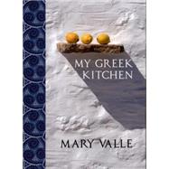 My Greek Kitchen 9781742576107