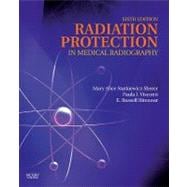 Radiation Protection in Medical Radiography 9780323066112