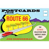 Postcards from Route 66: The Ultimate Collection from America's Main Street 9780760346112