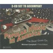 3-CD Set for Campbell’s Popular Music in America: And The Beat Goes On, 3rd 9780495566113