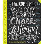 The Complete Book of Chalk Lettering 9780761186113