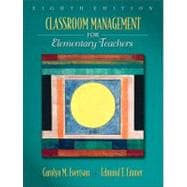Classroom Management for Elementary Teachers (with MyEducationLab) 9780205616114