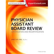 Physician Assistant Board Review: Certification and Recertification 9780323356114