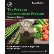 The Produce Contamination Problem: Causes and Solutions 9780124046115