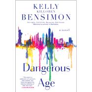 A Dangerous Age 9781501136115