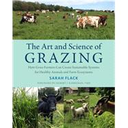 The Art and Science of Grazing 9781603586115
