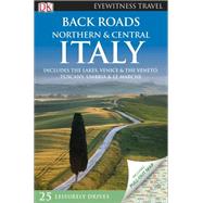 Back Roads Northern & Central Italy 9781465426116