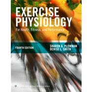 Exercise Physiology for Health Fitness and Performance 9781451176117