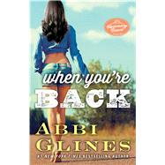 When You're Back A Rosemary Beach Novel 9781476776118