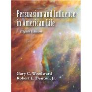 Persuasion and Influence in American Life 9781478636120