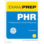 PHR Exam Prep Professional in Human Resources 9780789756121