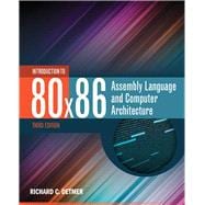 Introduction to 80 X 86 Assembly Language and Computer Architecture 9781284036121