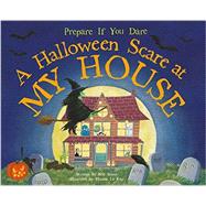 A Halloween Scare at My House 9781492606123