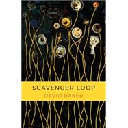 Scavenger Loop: Poems 9780393246124