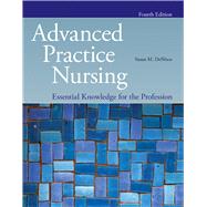 Advanced Practice Nursing Essential Knowledge for the Profession 9781284176124