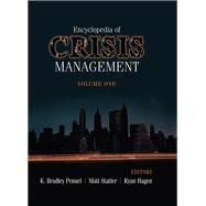 Encyclopedia of Crisis Management 9781452226125