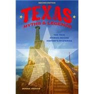 Texas Myths and Legends 9781493026128