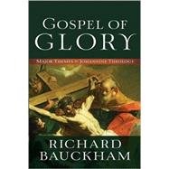 Gospel of Glory 9780801096129
