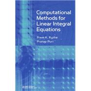Computational Methods for Linear Integral Equations