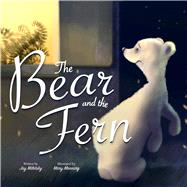 The Bear and the Fern 9780692156131