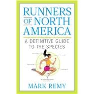 Runners of North America A Definitive Guide to the Species 9781623366131