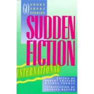 Sudden Fiction International 9780393306132