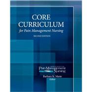 Core Curriculum For Pain Management Nursing 9780757566134