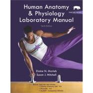 Human Anatomy & Physiology: Lab Manual (Fetal Pig Version) 9780321616135