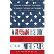 A Renegade History of the United States 9781416576136