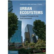 Urban Ecosystems: Ecological Principles for the Built Environment 9780521746137