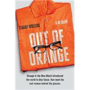 Out of Orange: A Memoir 9780062376138