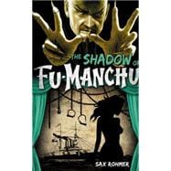 Fu-Manchu: The Shadow of Fu-Manchu 9780857686138