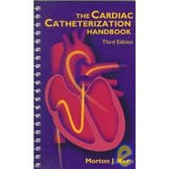 The Cardiac Catheterization Handbook