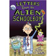 Letters from an Alien Schoolboy 9781629146140