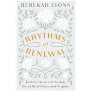 Rhythms of Renewal 9780310356141
