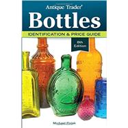 Antique Trader Bottles 9781440246142