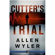 Cutter's Trial 9781941286142