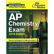 Cracking the AP Chemistry Exam, 2016 Edition 9780804126144