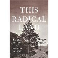 This Radical Land 9780226336145