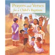 Prayers and Verses for a Child's Baptism 9780745976150