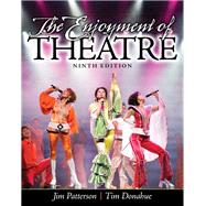The Enjoyment of Theatre 9780205856152