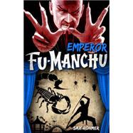 Fu-Manchu - Emperor Fu-Manchu 9780857686152