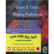 Issues and Ethics in the Helping Professions (with InfoTrac) 9780534356156