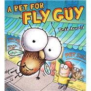 A Pet for Fly Guy 9780545316156