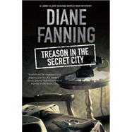 Treason in the Secret City 9780727886156