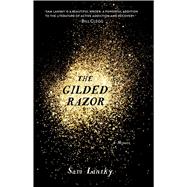 The Gilded Razor A Memoir 9781476776156